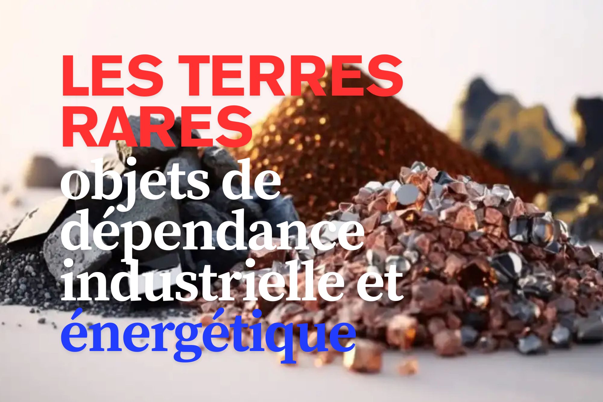 Utilisation industrielle des terres rares dans les technologies modernes